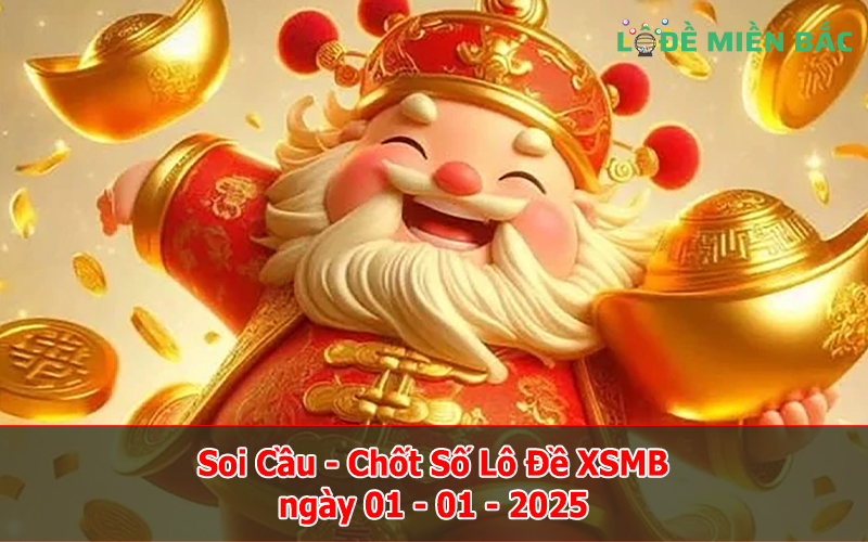 Soi Cầu – Chốt Số Lô Đề XSMB ngày 01-01-2024