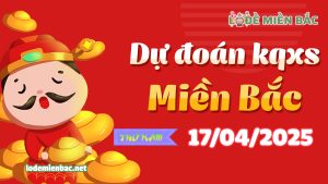 Soi Cầu – Chốt Số Lô Đề XSMB ngày 17-04-2025