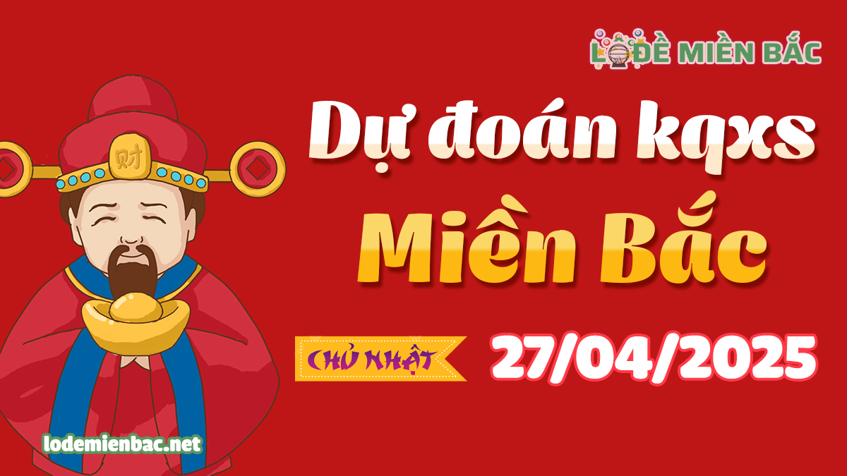 Soi Cầu – Chốt Số Lô Đề XSMB ngày 27-04-2025