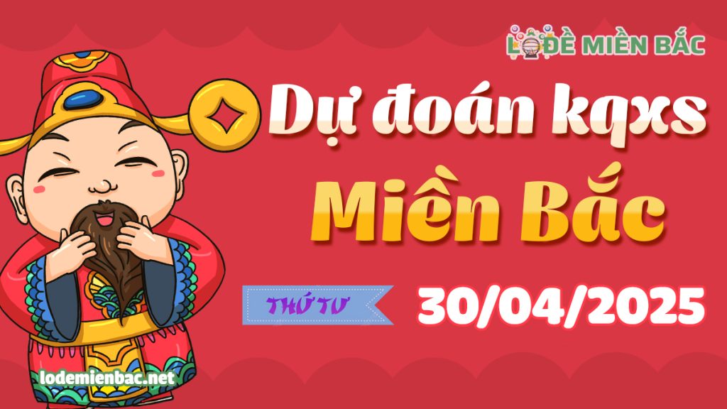 Soi Cầu – Chốt Số Lô Đề XSMB ngày 30-04-2025