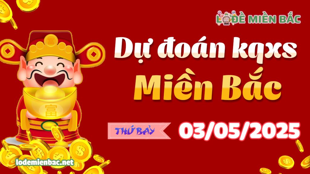 Soi Cầu – Chốt Số Lô Đề XSMB ngày 03-05-2025