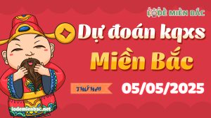 Soi Cầu – Chốt Số Lô Đề XSMB ngày 05-05-2025