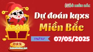 Soi Cầu – Chốt Số Lô Đề XSMB ngày 07-05-2025