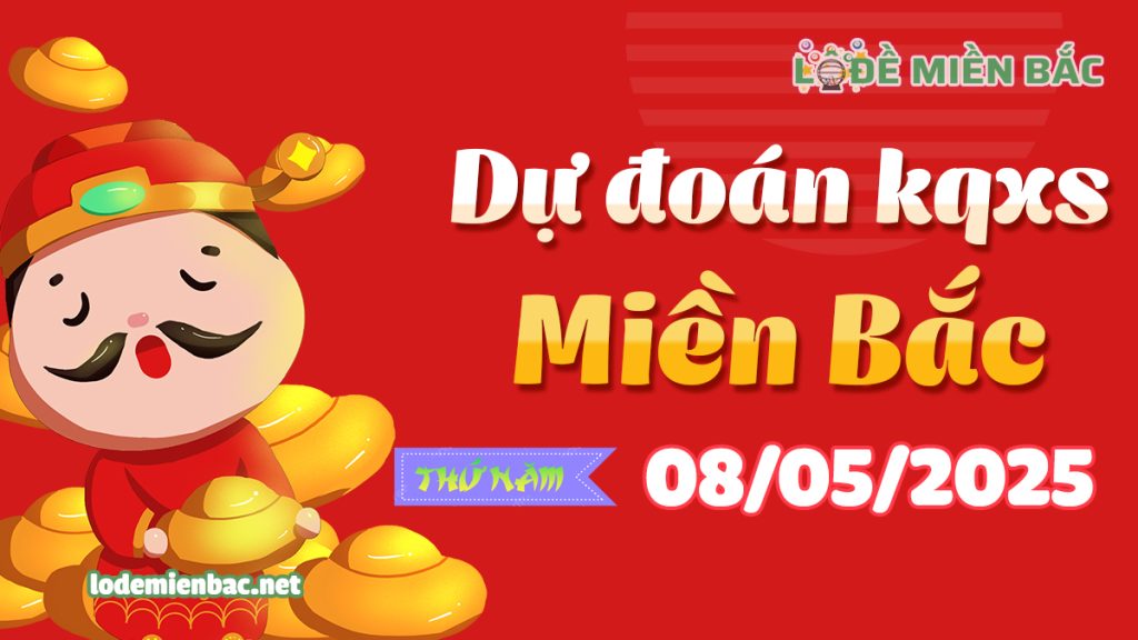 Soi Cầu – Chốt Số Lô Đề XSMB ngày 08-05-2025
