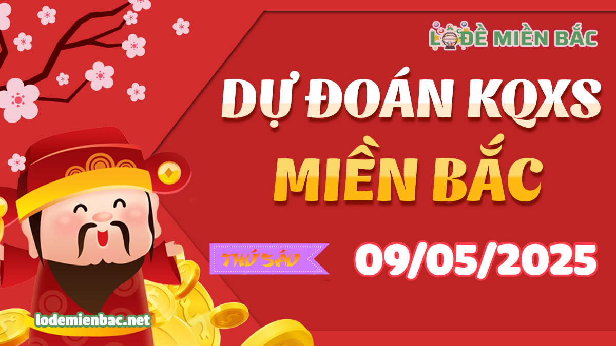 Soi Cầu – Chốt Số Lô Đề XSMB ngày 09-05-2025