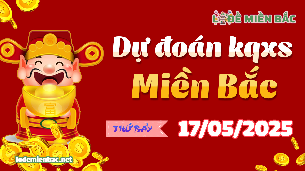 Soi Cầu – Chốt Số Lô Đề XSMB ngày 17-05-2025