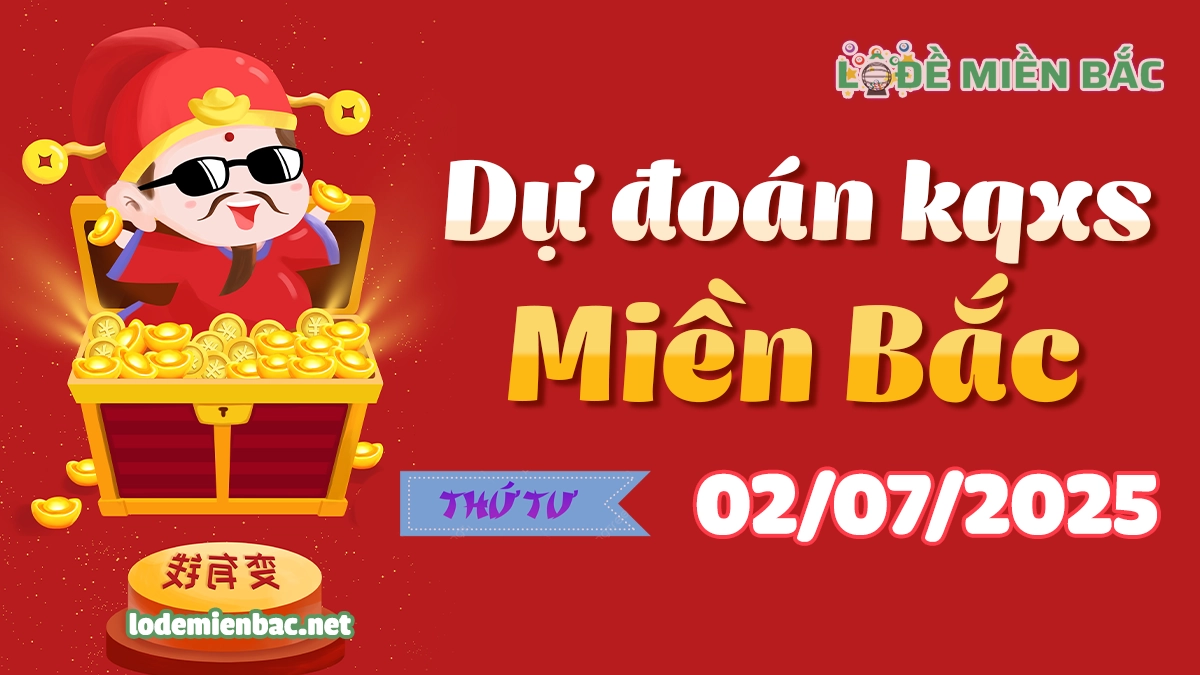 Soi Cầu – Chốt Số Lô Đề XSMB ngày 02-07-2025
