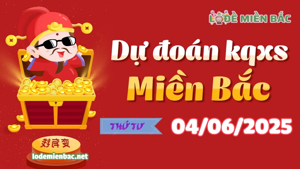 Soi Cầu – Chốt Số Lô Đề XSMB ngày 04-06-2025